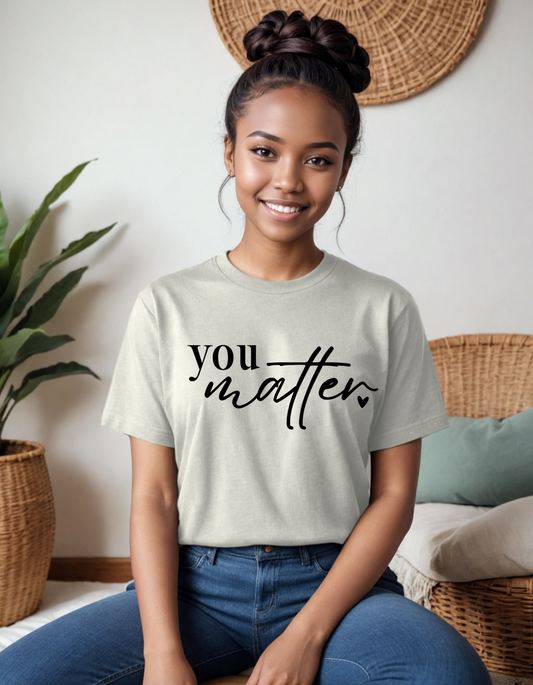 "You Matter"